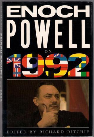 Enoch Powell on 1992