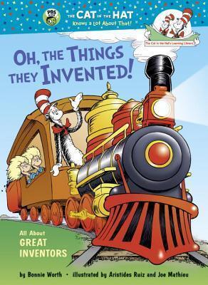 Oh, the Things They Invented!: All About Great Inventors