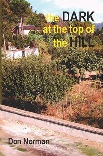 The Dark at the Top of the Hill