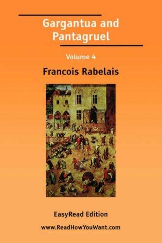 Gargantua and Pantagruel: Easyread Edition