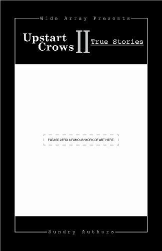 Upstart Crows II (Volume 2): True Stories