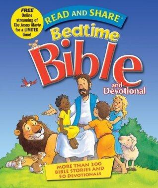 Read and Share Bedtime Bible and Devotional: More Than 200 Bible Stories and 50 Devotionals