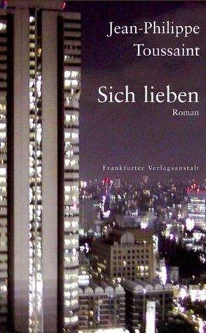 Sich lieben (Marie Madeleine Marguerite de Montalte 1)