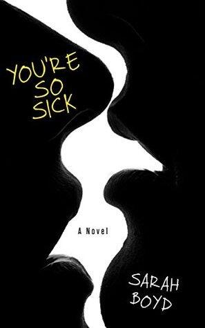 You're So Sick