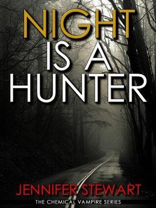 Night Is A Hunter
