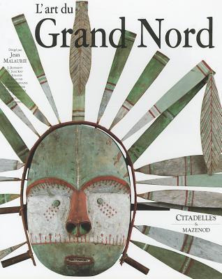 L'Art Du Grand Nord