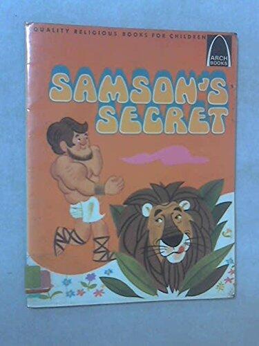 Samson's Secret: Judges 13-16 for Children