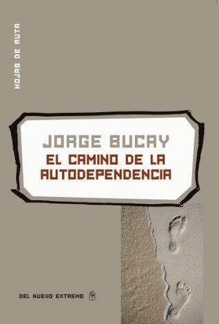 El camino de la autodependencia