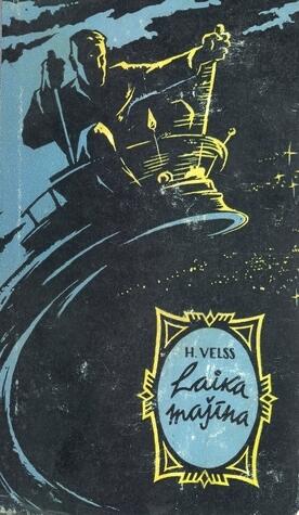 Laika mašīna / Ārsta Moro sala / Neredzamais cilvēks