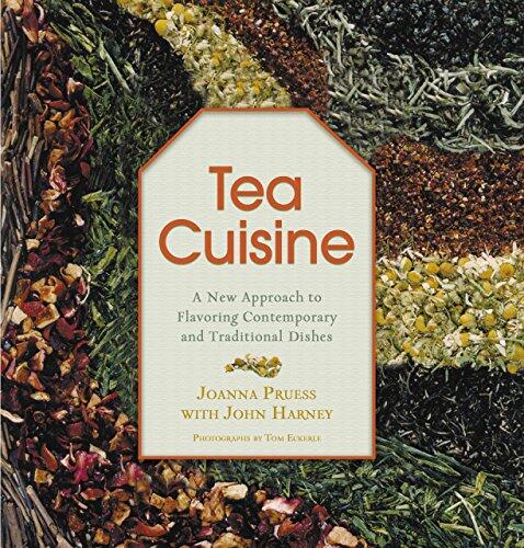 Tea Cuisine (A New Approach to Flavoring Contemporary and Traditional Dishes)