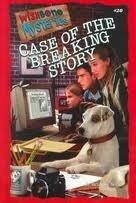 Case of the Breaking Story