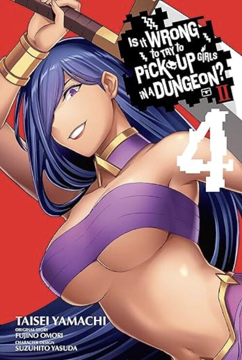 Is It Wrong to Try to Pick Up Girls in a Dungeon? II (Manga), Vol. 4