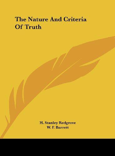 The Nature And Criteria Of Truth