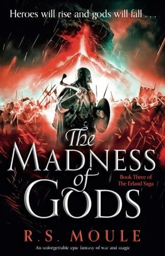 The Madness of Gods: An unforgettable epic fantasy of war and magic