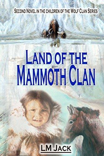 Land of the Mammoth Clan (An Ice Age Adventure Story)