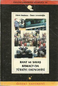Rant ve Savaş Kıskacında Türkiye Ekonomisi