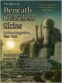 The Best of Beneath Ceaseless Skies Online Magazine, Year One