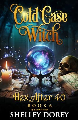 Cold Case Witch: Paranormal Cozy Mystery