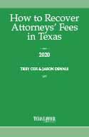 How to Recover Attorneys’ Fees in Texas 2020