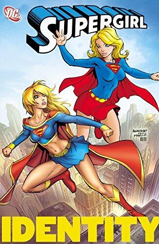 Supergirl (2005-2011) Vol. 3: Identity