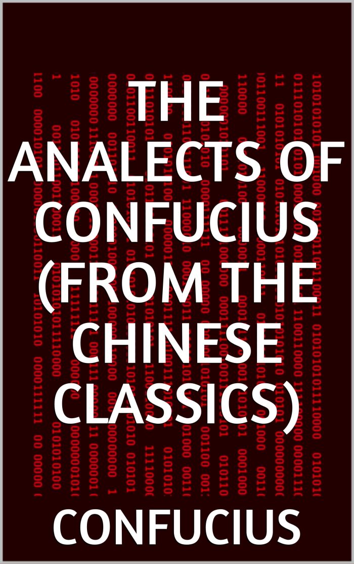 The Analects of Confucius (from the Chinese Class