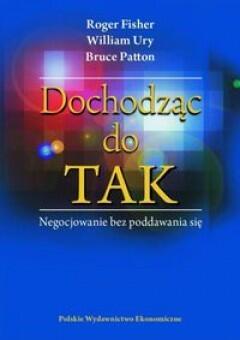 Dochodząc do Tak.Negocjowanie bez poddawania się
