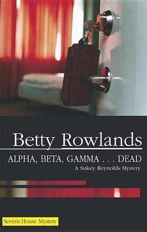 Alpha, Beta, Gamma... Dead