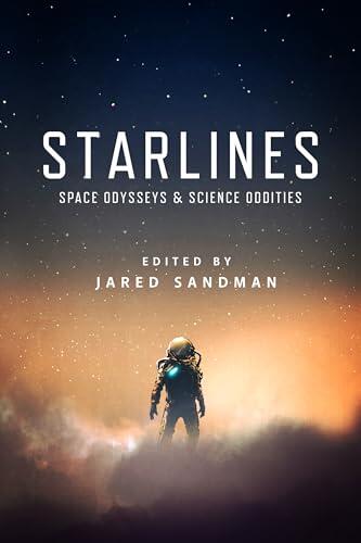 Starlines: Space Odysseys & Science Oddities