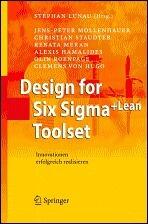 Design for Six Sigma (Lean Toolset): Innovationen Erfolgreich Realisieren