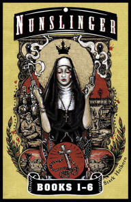 Nunslinger Omnibus: Parts 1-6