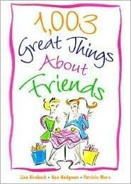 1,003 Great Things About Friends