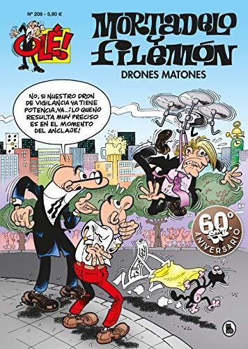 Mortadelo y Filemón. Drones matones (Olé! Mortadelo 208)