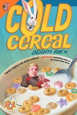 Cold Cereal: A Hilarious Fantasy Adventure for Kids (Ages 8-12) Where Magic and Mythology Collide with Corporate Evil