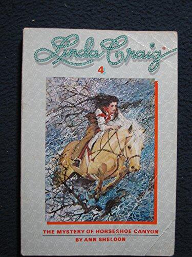 The Mystery of Horseshoe Canyon (Linda Craig #4)