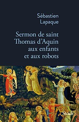 Sermon de Saint Thomas d'Aquin aux enfants et aux robots (La Bleue)
