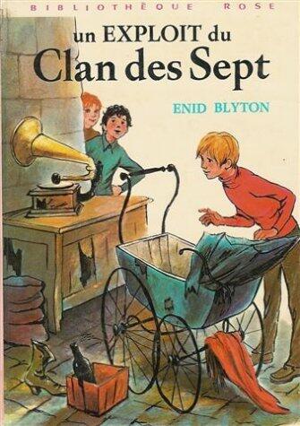 Un exploit du clan des sept