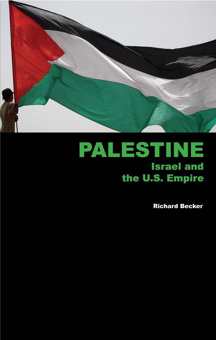 Palestine, Israel and the U.S. Empire