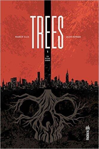 Trees, Tome 1: En Pleine Ombre