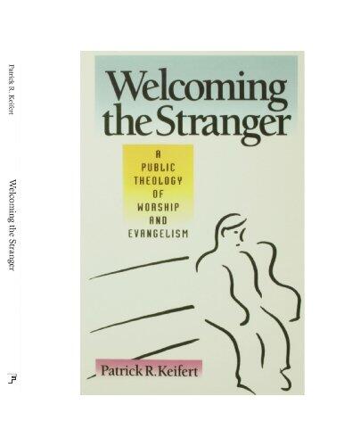 Welcoming the Stranger