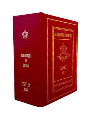 Almanach de Gotha 2015: Volume I Parts I & II