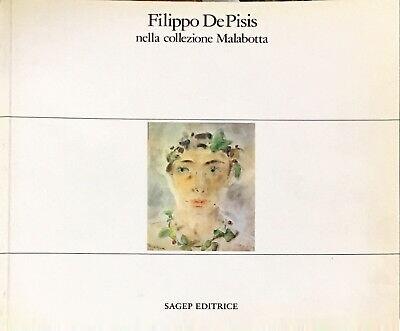 Filippo De Pisis nella collezione Malabotta: Genova, Banco di Chiavari e della Riviera ligure 1-30 giugno 1985