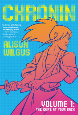 Chronin, Vol. 1: The Knife at Your Back