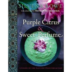 Purple Citrus and Sweet Perfume: Food of the Eastern Mediterranean