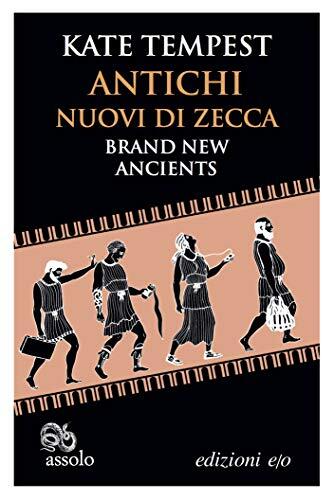 Antichi Nuovi di Zecca (Brand New Ancients)