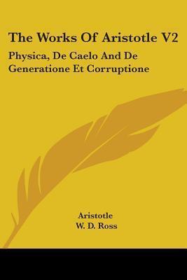 Physica/De Caelo/De Generatione et Corruptione