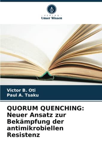 Quorum Quenching: Neuer Ansatz zur Bekämpfung der antimikrobiellen Resistenz