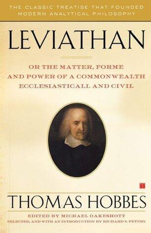 Leviathan: Or the Matter, Forme, and Power of a Commonwealth Ecclesiasticall and Civil
