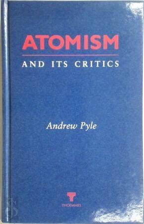 Atomism and Its Critics