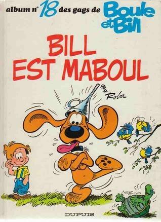 Bill est maboul