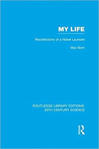 My Life: Recollections of a Nobel Laureate